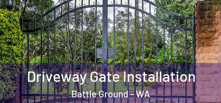  Driveway Gate Installation Battle Ground - WA