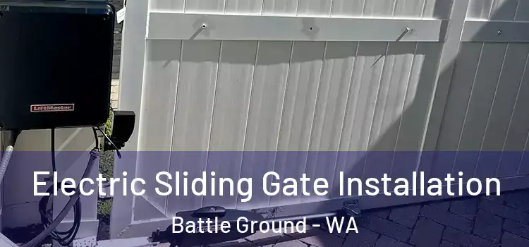  Electric Sliding Gate Installation Battle Ground - WA