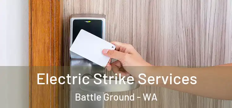  Electric Strike Services Battle Ground - WA