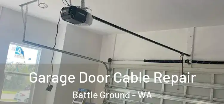  Garage Door Cable Repair Battle Ground - WA
