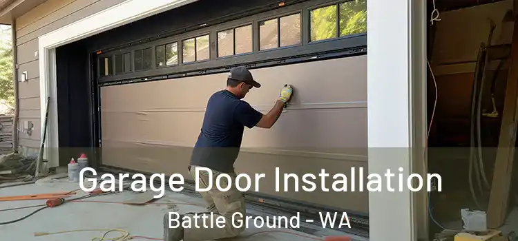  Garage Door Installation Battle Ground - WA