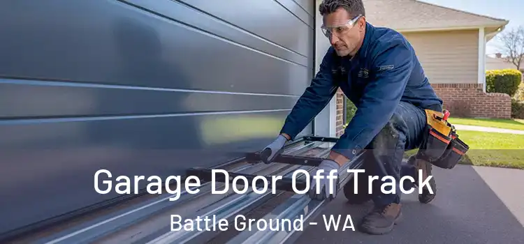  Garage Door Off Track Battle Ground - WA