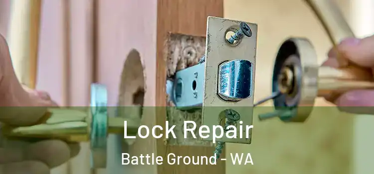  Lock Repair Battle Ground - WA