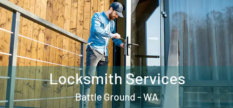  Locksmith Services Battle Ground - WA