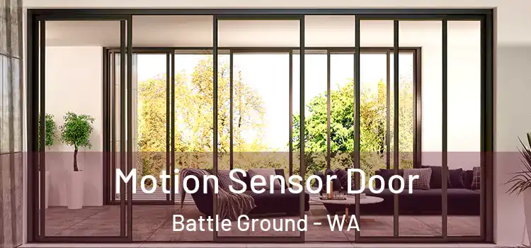 Motion Sensor Door Battle Ground - WA