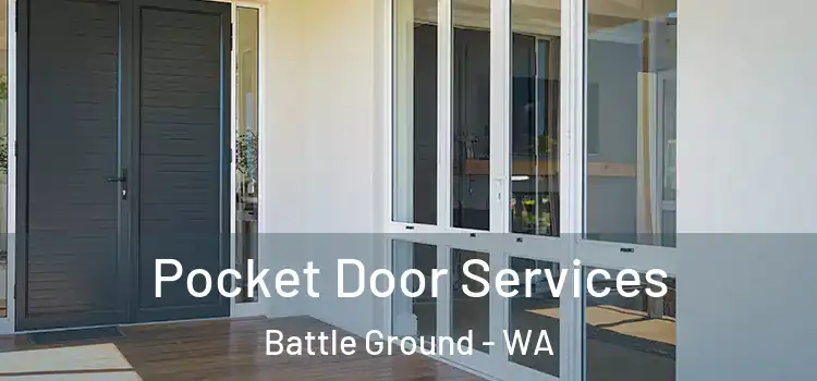  Pocket Door Services Battle Ground - WA