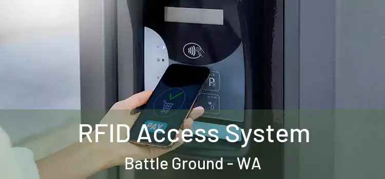 RFID Access System Battle Ground - WA