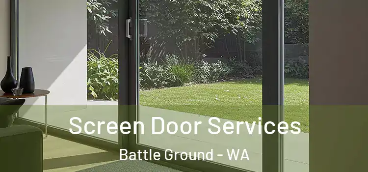  Screen Door Services Battle Ground - WA